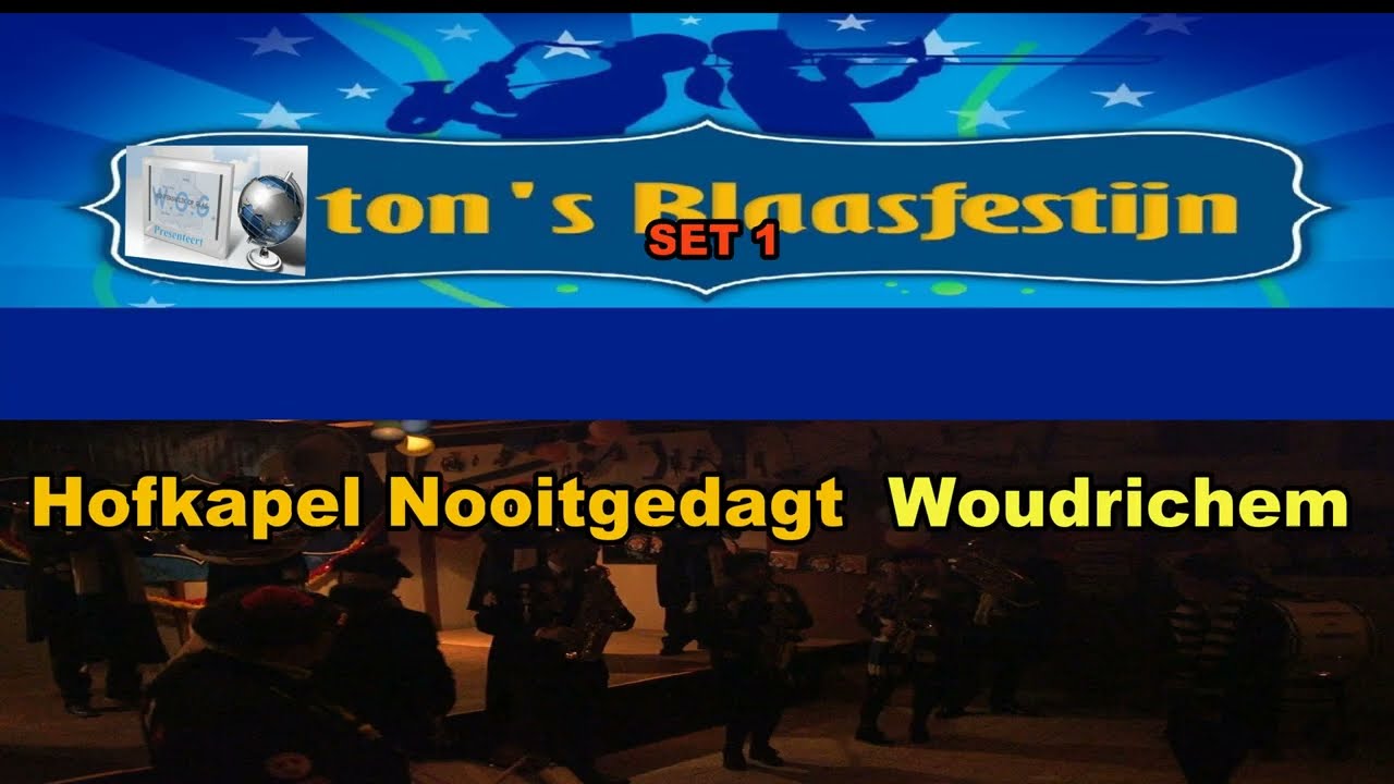 Hofkapel Nooitgedagt Woudrichem Set 1 Ton's Blaasfestijn 25 februari 2022 Dongen