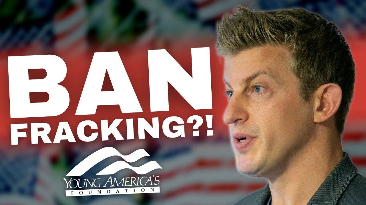 WHAT THE FRACK? A Fracking Ban Would Destroy American Independence