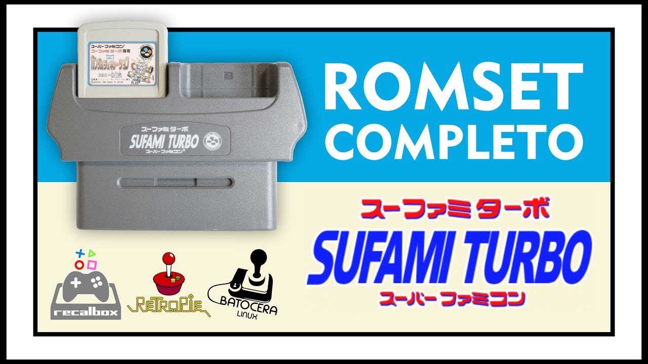 DOWNLOAD ROMSET COMPLETO DE SUFAMI TURBO