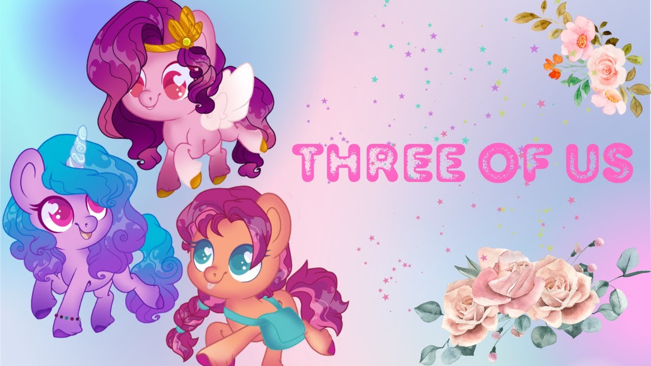 Three Of Us Monster High The Movie/MLP