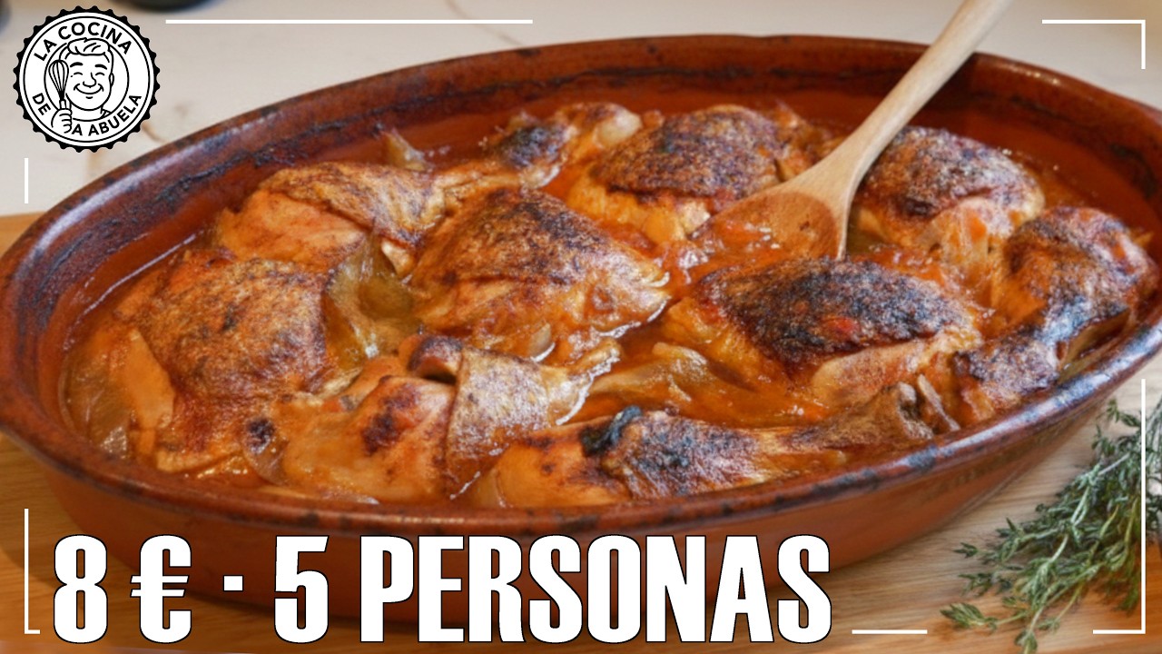 Con 8 € preparo POLLO AL HORNO con SALSA DE TOMATE para 5 personas | Receta de la abuela