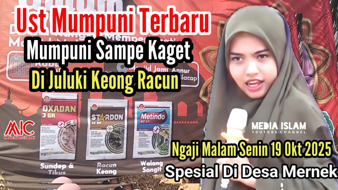 USTADZAH MUMPUNI SAMPE KAGET - DI SEBUT KEONG RACUN - NGAJI TERBARU 2025 DI MERNEK CILACAP
