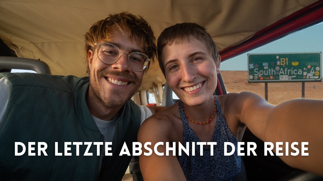 WIR FAHREN NACH SÜDAFRIKA (Overlanding Afrika)