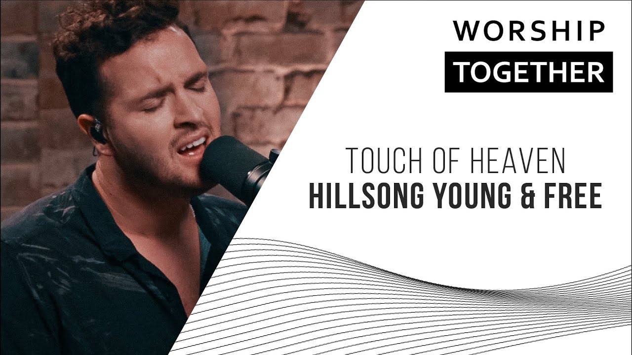 Touch Of Heaven // Hillsong Worship // Worship Together Session