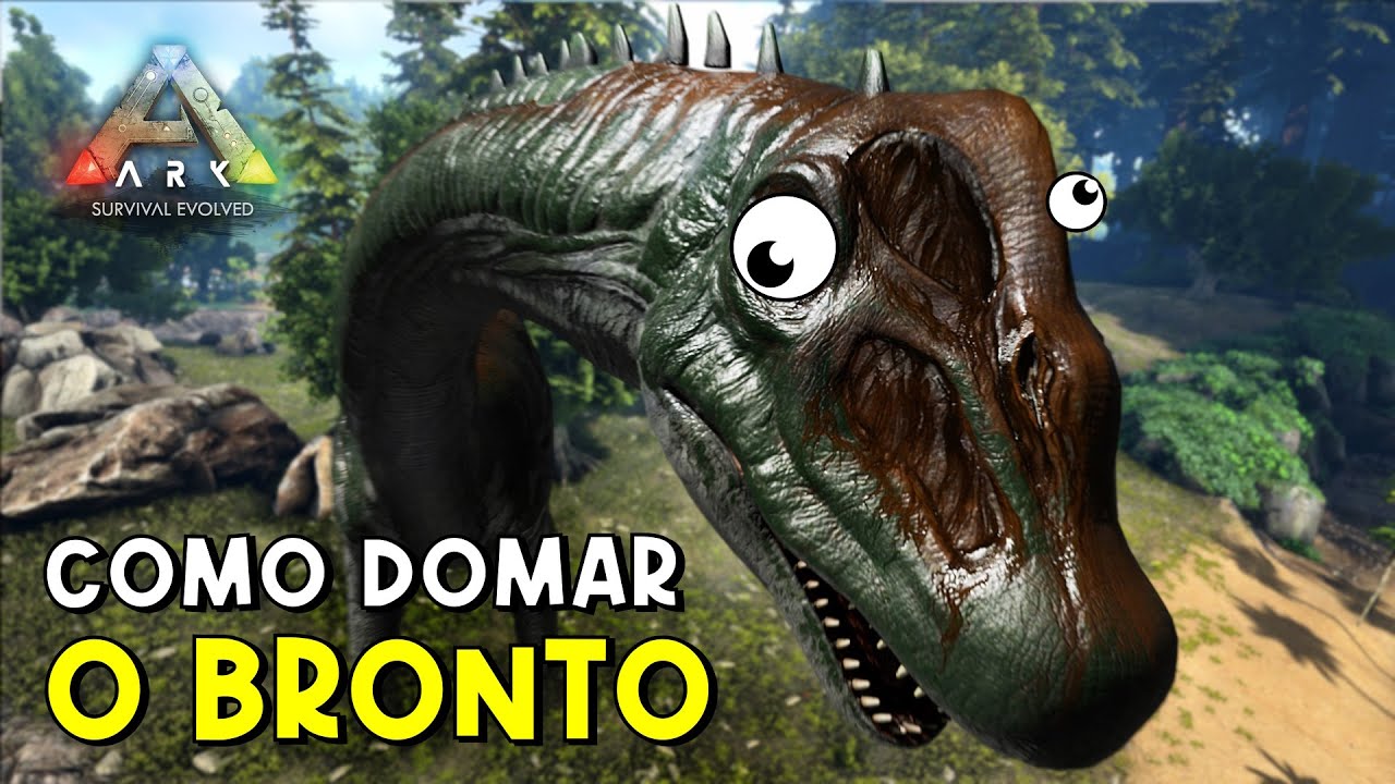 Como domar o BRONTOSSAURO - ARK Survival Evolved