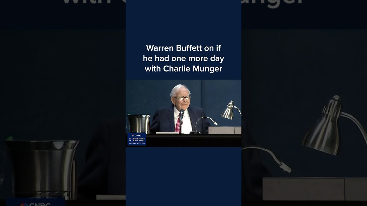 Warren Buffett on having one more day with Charlie Munger