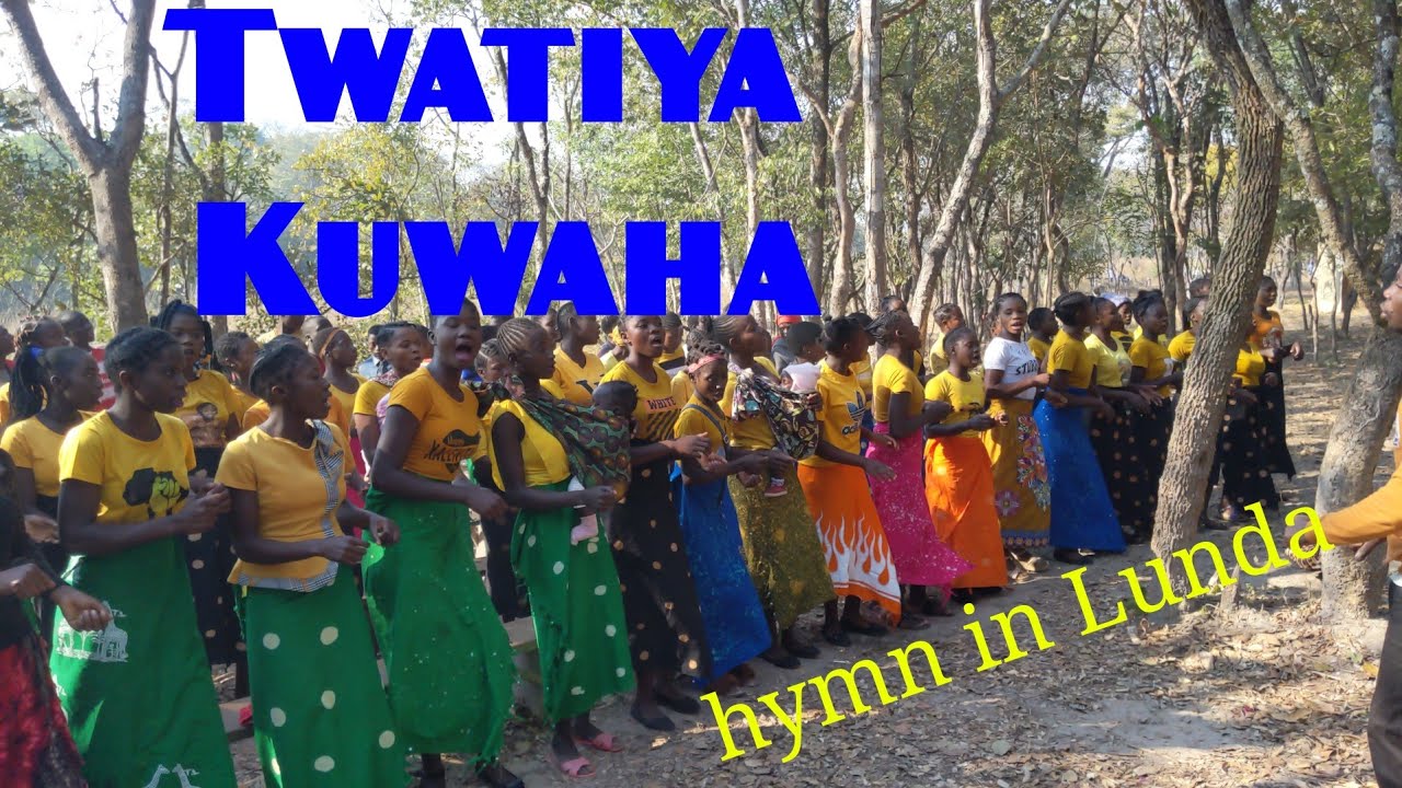 Twatiya Kuwaha (Jesus Loves even Me) Lunda // Ntambu Mission