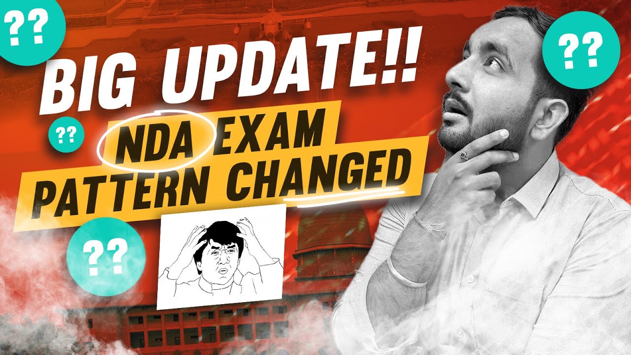 Big Update !! NDA Exam Pattern Changed!!!