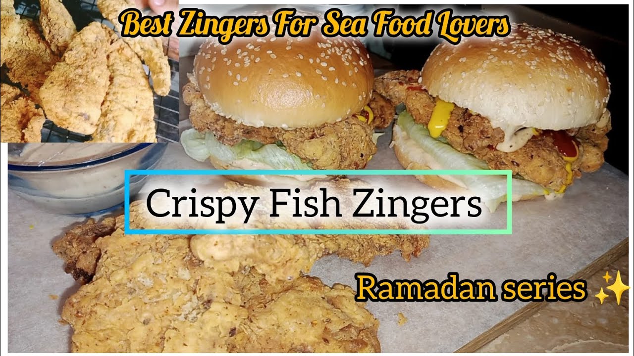 Best Zingers For Sea Food Lovers| Crispy Fish Zingers| Ramadan series✨ #zingerburger #ramadanseries 