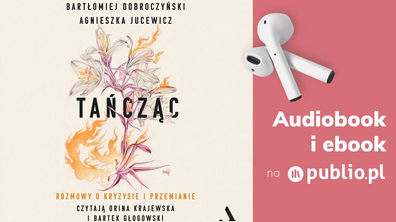 Tańcząc. Agnieszka Jucewicz, Bartłomiej Dobroczyński. Audiobook PL [Poradnik]