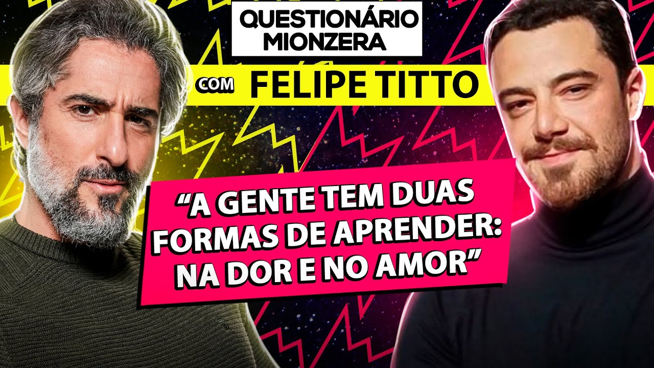 Felipe Titto | Questionário Mionzera com Marcos Mion | EP15 |