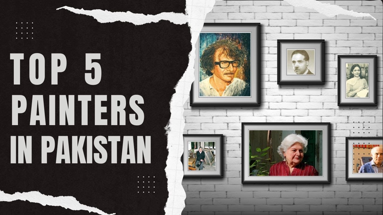 Informative Video #3. Top 05 Pakistani Painters #painters #pakistani #artist #top5 #artlovers #art