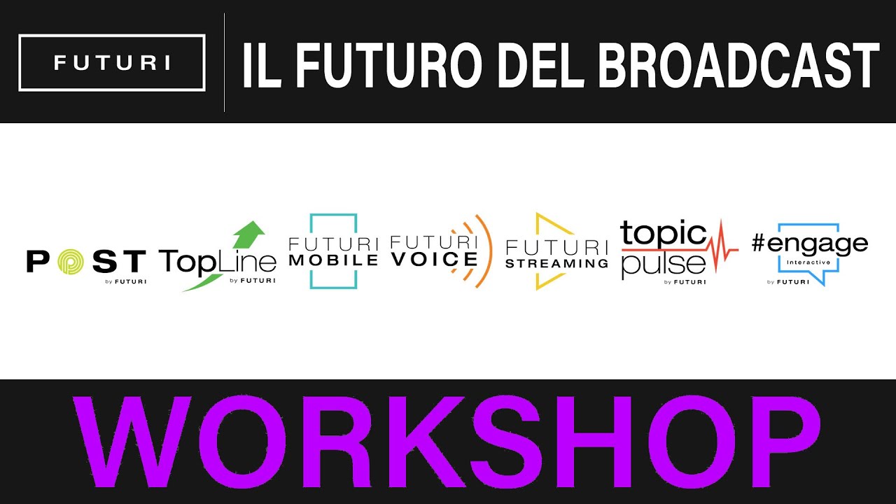 WORKSHOP - Il futuro del Broadcast - Nuove tecnologie di audience engagement