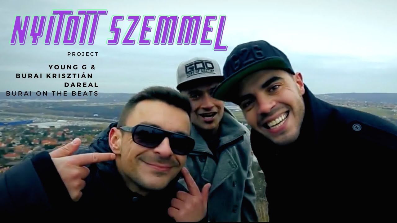YOUNG G & Burai Krisztián - Nyitott szemmel Km. DaReal │ OFFICIAL MUSIC VIDEO │