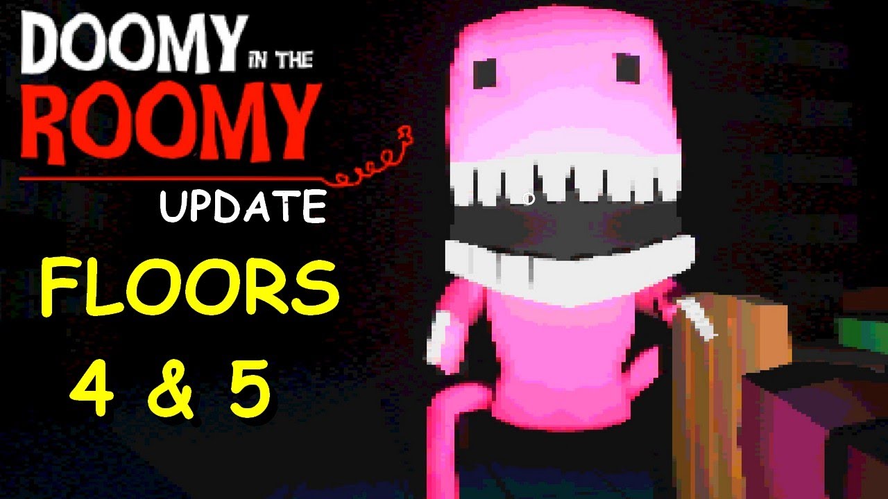 Doomy in the Roomy Update #04 Floors 4 & 5