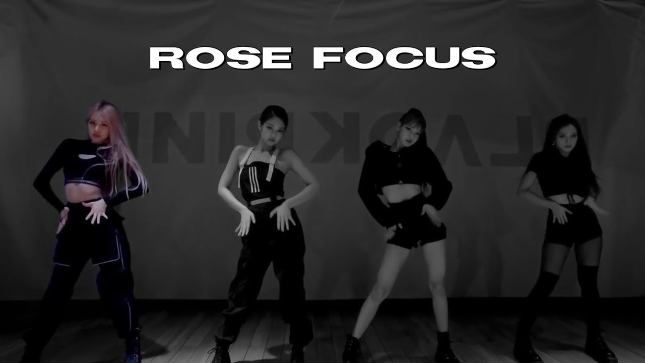 'Kill This Love' - BLACKPINK Dance Practice Mirrored ROS&Eacute; FOCUS