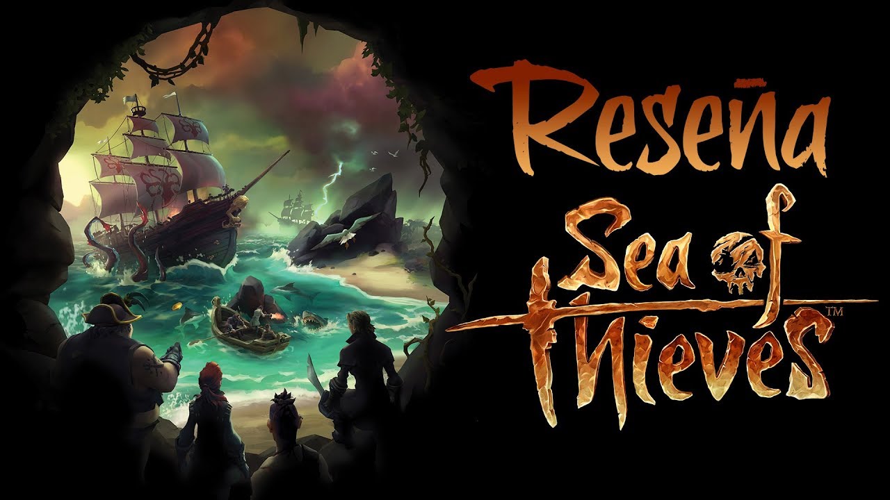 Videorese&ntilde;a &ndash; Sea of Thieves