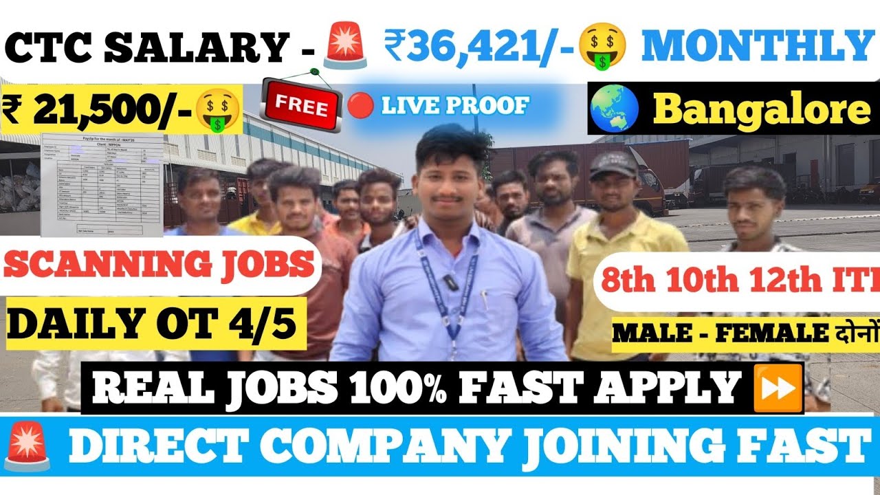 🚨 Bangalore New Job Vacancy 2026 | Salary ₹28,000 + OT 3/4 Hours | 200+ Vacancies | Male & Female 🤑