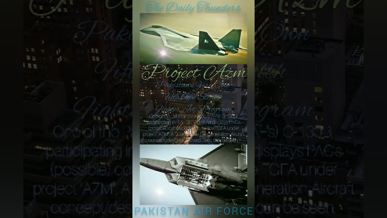 AZM Fifth Generation Fighter Aircraft of Pakistan Air Force