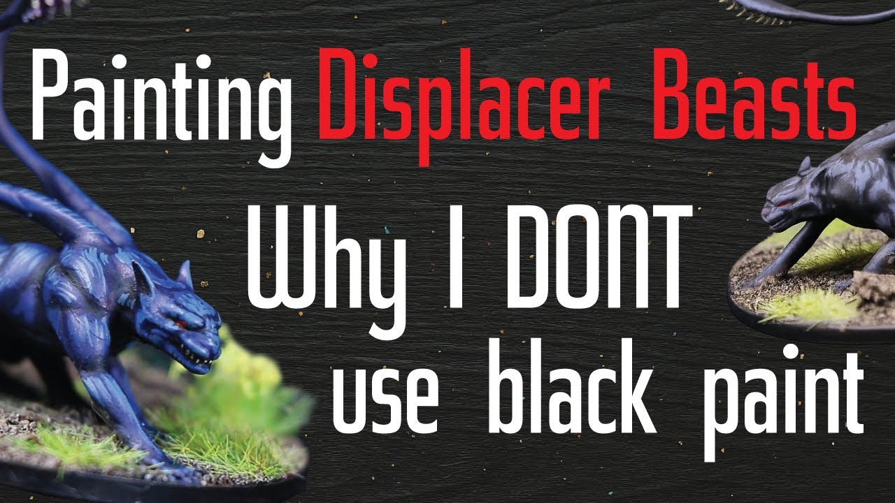 Painting Displacer Beasts: The Illusion of Black