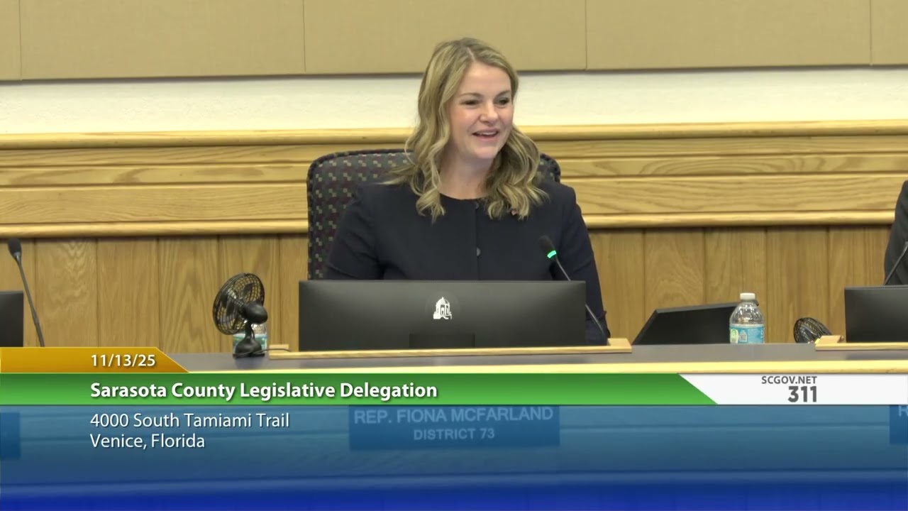 Sarasota County Legislative Delegation: 11/13/2025