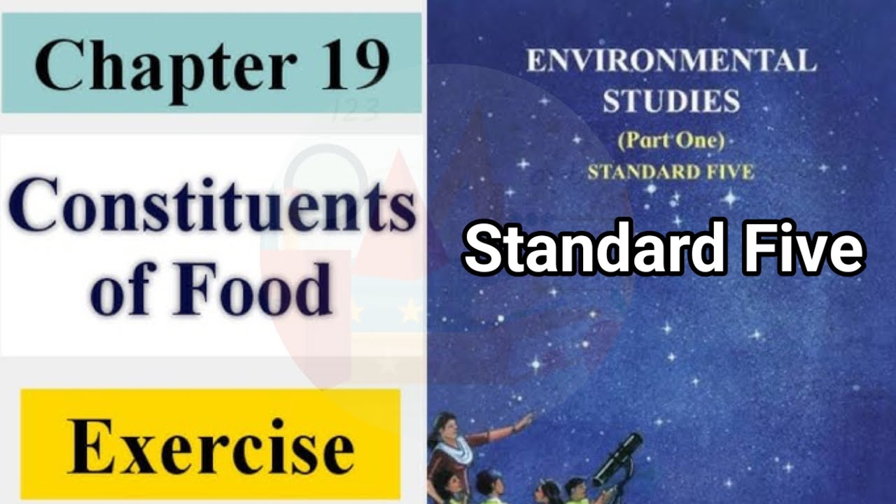 19. Constituent of Food Exercise | Class 5th EVS 1 question answer