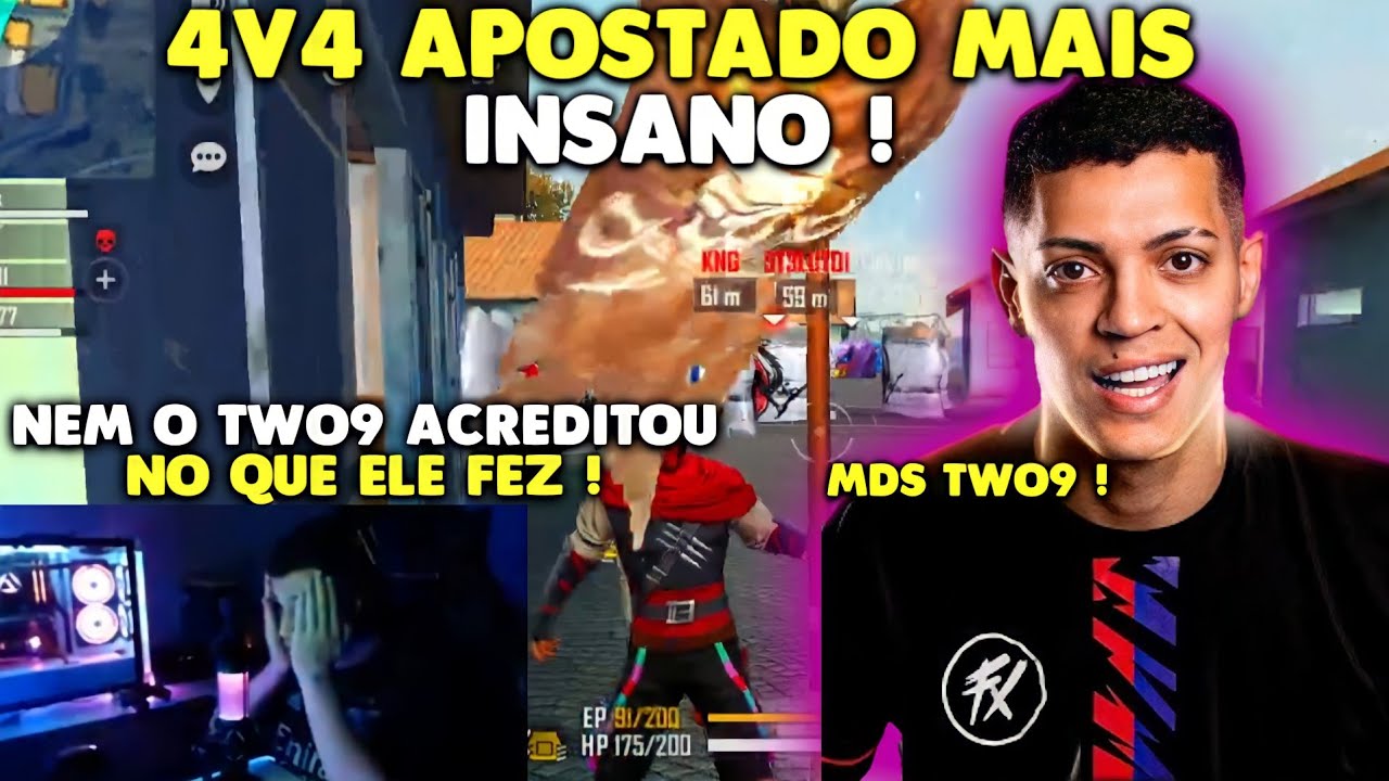 NEM O TWO9 ACREDITOU NO QUE ELE FEZ NESSE 4v4 APOSTADO MAIS INSANO ! TEVE MUITAS FARPAS !!!