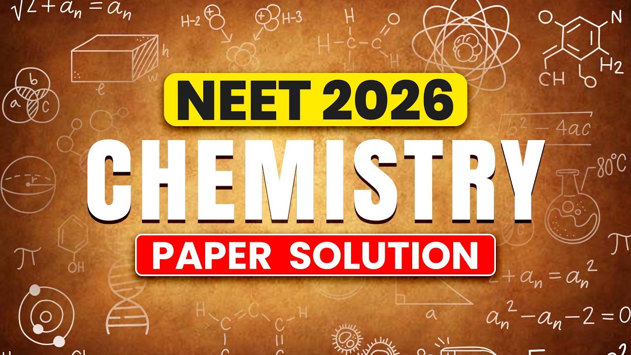 NEET 2026: Chemistry Paper Solutions | Step-by-Step Explanation | Motion NEET