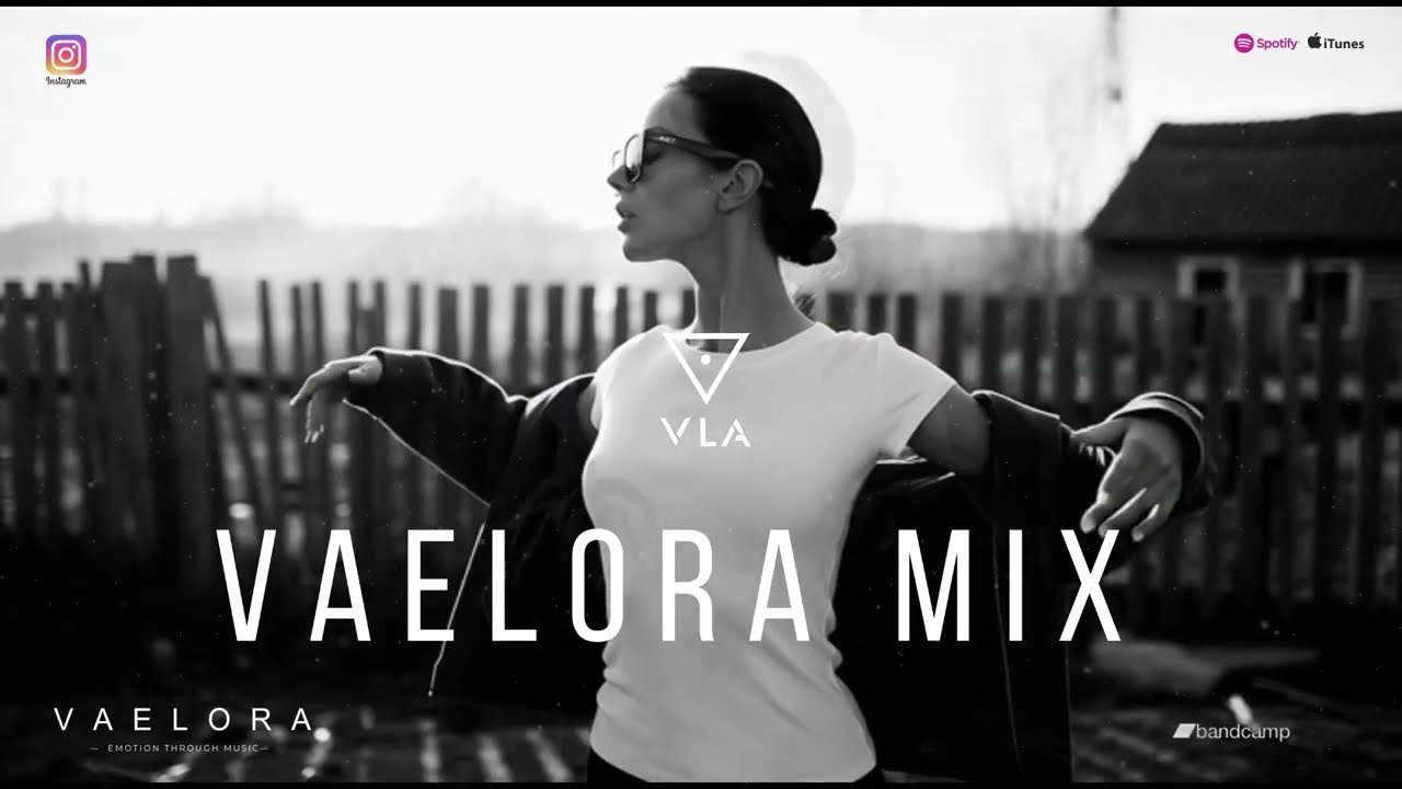 V A E L O R A Mix | Soulful House Frequencies 🔥🔥🔥