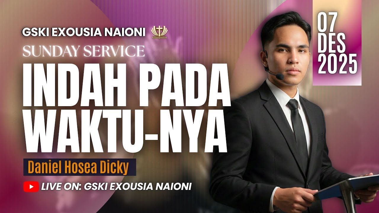 INDAH PADA WAKTU-NYA | SUNDAY SERVICE | Daniel Hosea Dicky