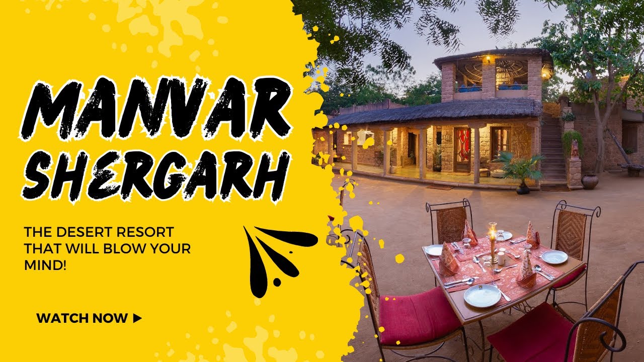Manvar Shergarh: The Desert Resort That Will Blow Your Mind! | Rajasthan Tourism | Incredible India