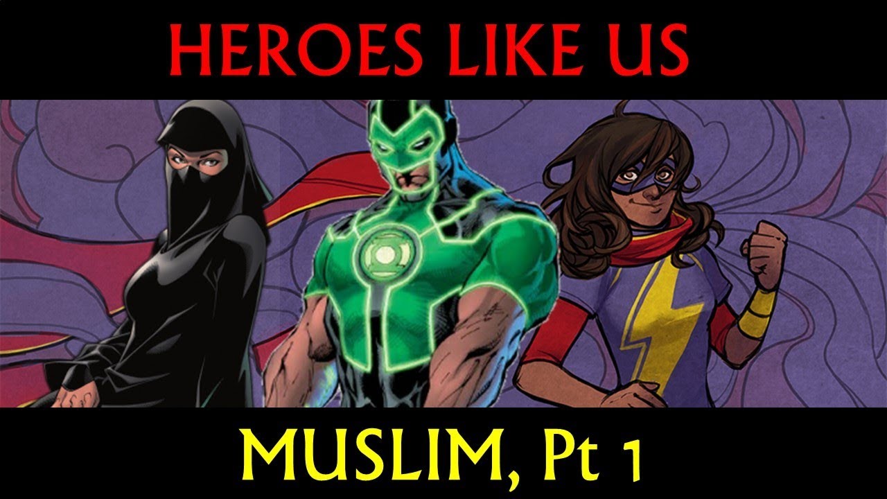 Heroes Like Us: Muslim