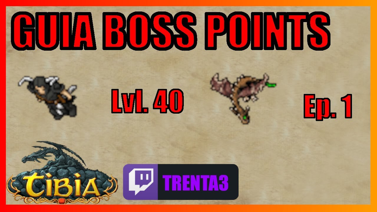 GUIA BOSS POINTS Ep. 1 LVL 40 - 50