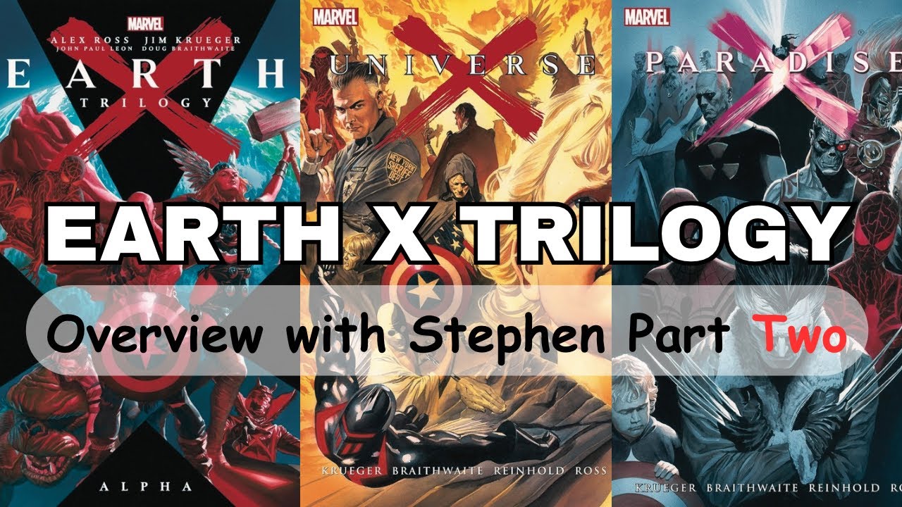 Universe X Breakdown | The Epic Sequel to Marvel&rsquo;s Earth X
