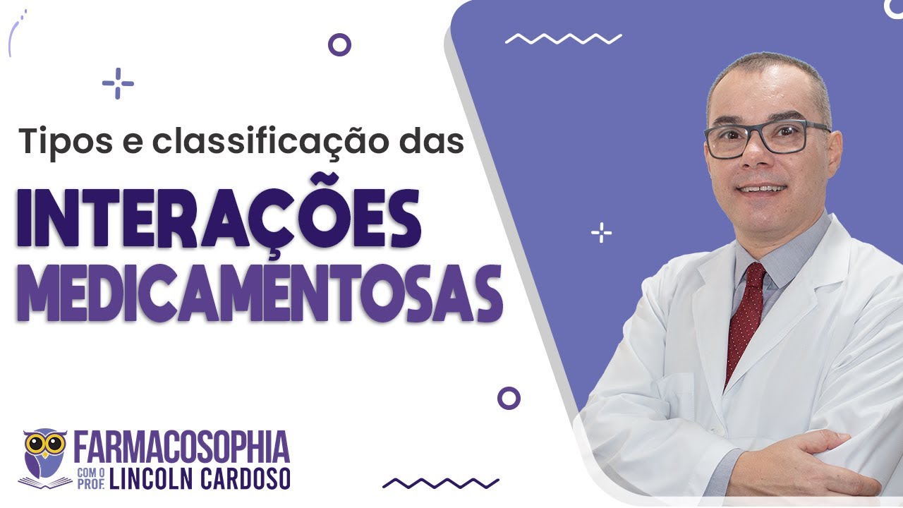 Tipos e classificação das interações medicamentosas