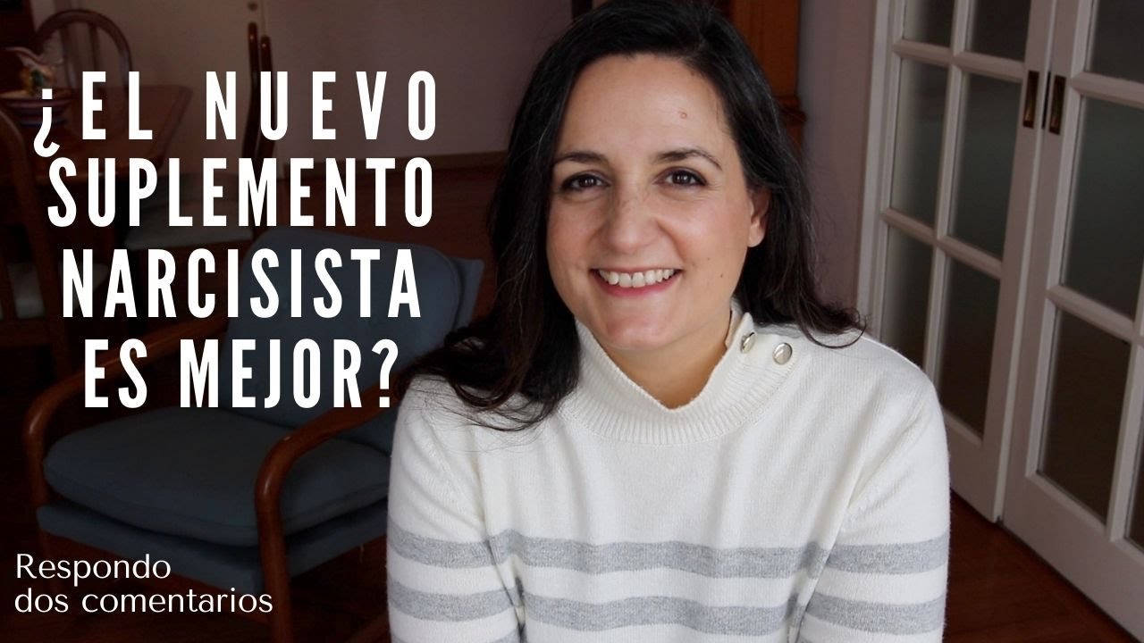 &iquest;El Nuevo Suplemento Narcisista es Mejor? | &iquest;Por qu&eacute; sigo con Hipervigilancia?