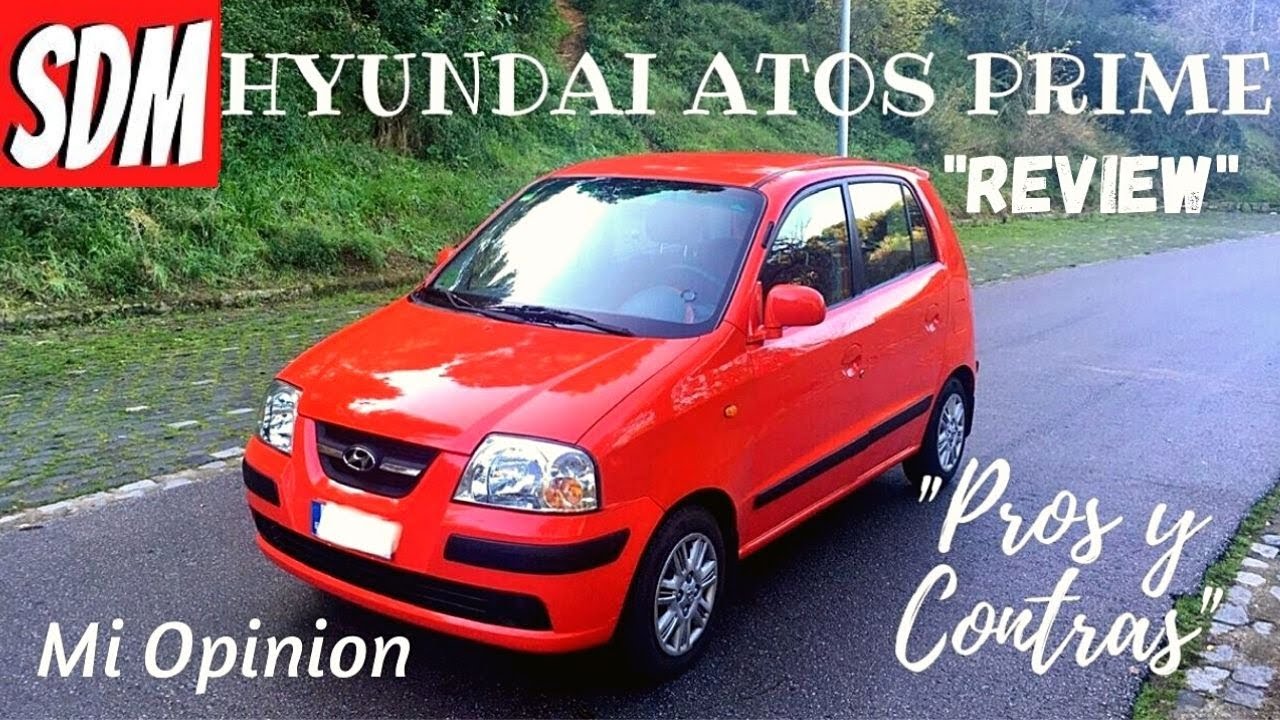 Pros y Contras del Hyundai Atos Prime 1.1i 12v 63cv os doy mi opinion de este practico coche
