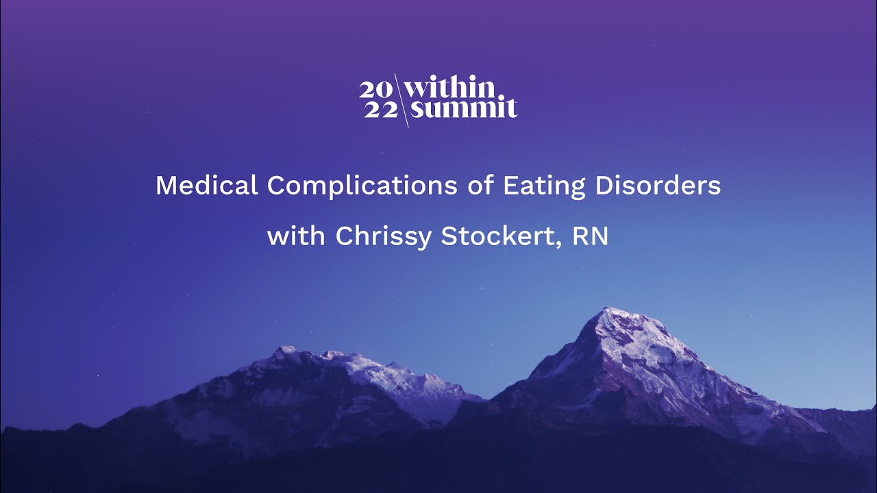 Medical Complications of Eating Disorders | Within Summit