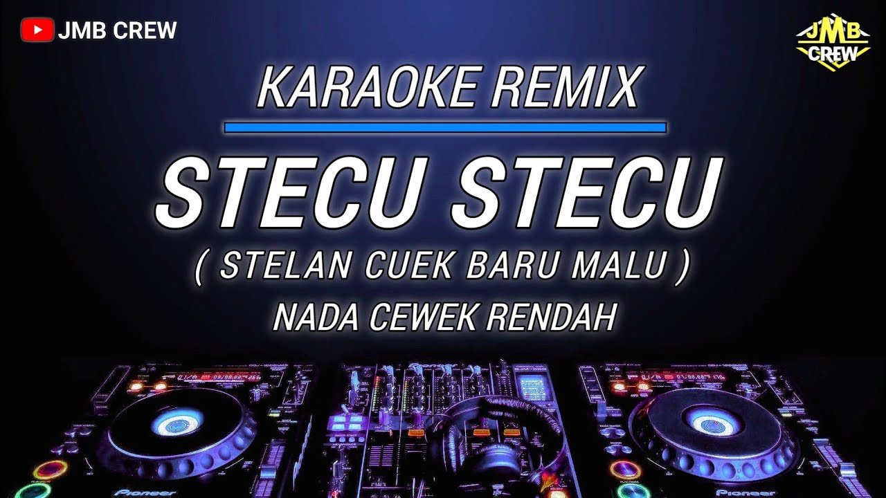 Karaoke Stecu Stecu - Faris Adam Nada Cewek/Wanita | Viral Tiktok