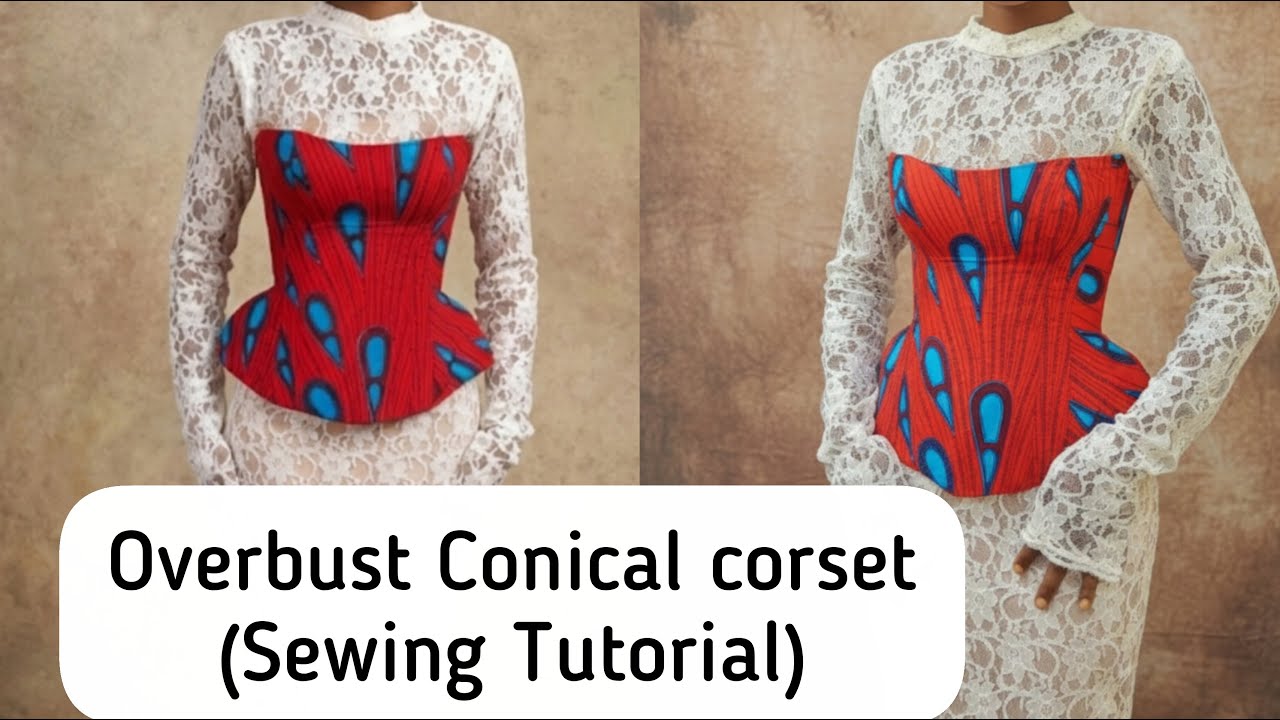 How to Sew an Overbust Corset | Overbust corset Tutorial (sewing) Easy corset tutorial