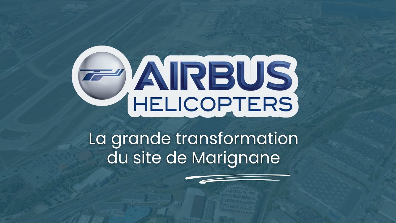 Airbus Helicopters &agrave; Marignane : la grande transformation