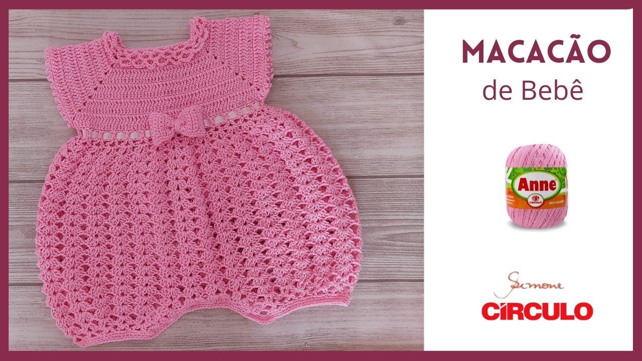 MACACÃO CROCHE BEBÊ passo a passo Simone Eleotério