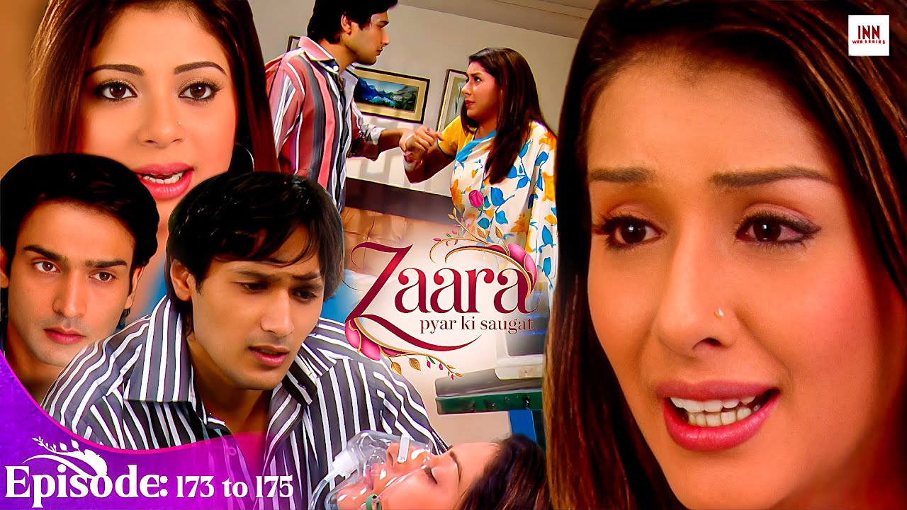 Zaara Pyar Ki Saugat | Episode- 173 174 175|Love Hit |TV Serial 2025| @innwebseries |New Tv Serial