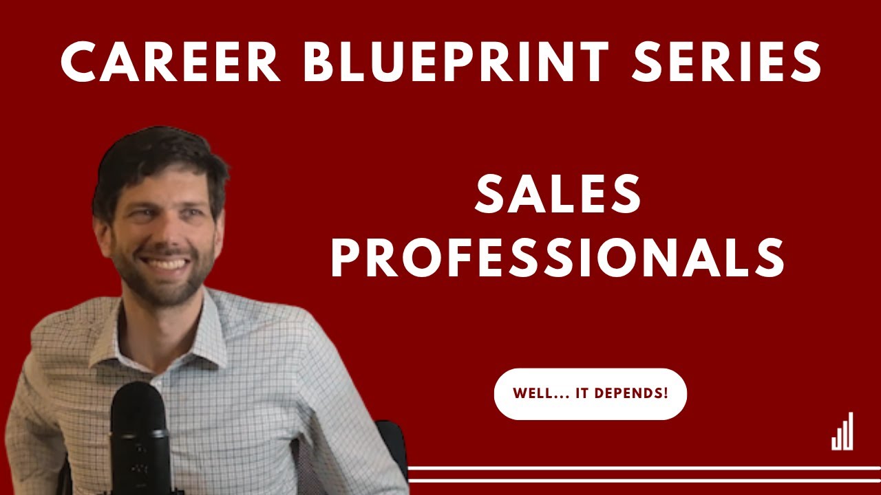 Career Blueprint Series: Sales Professionals