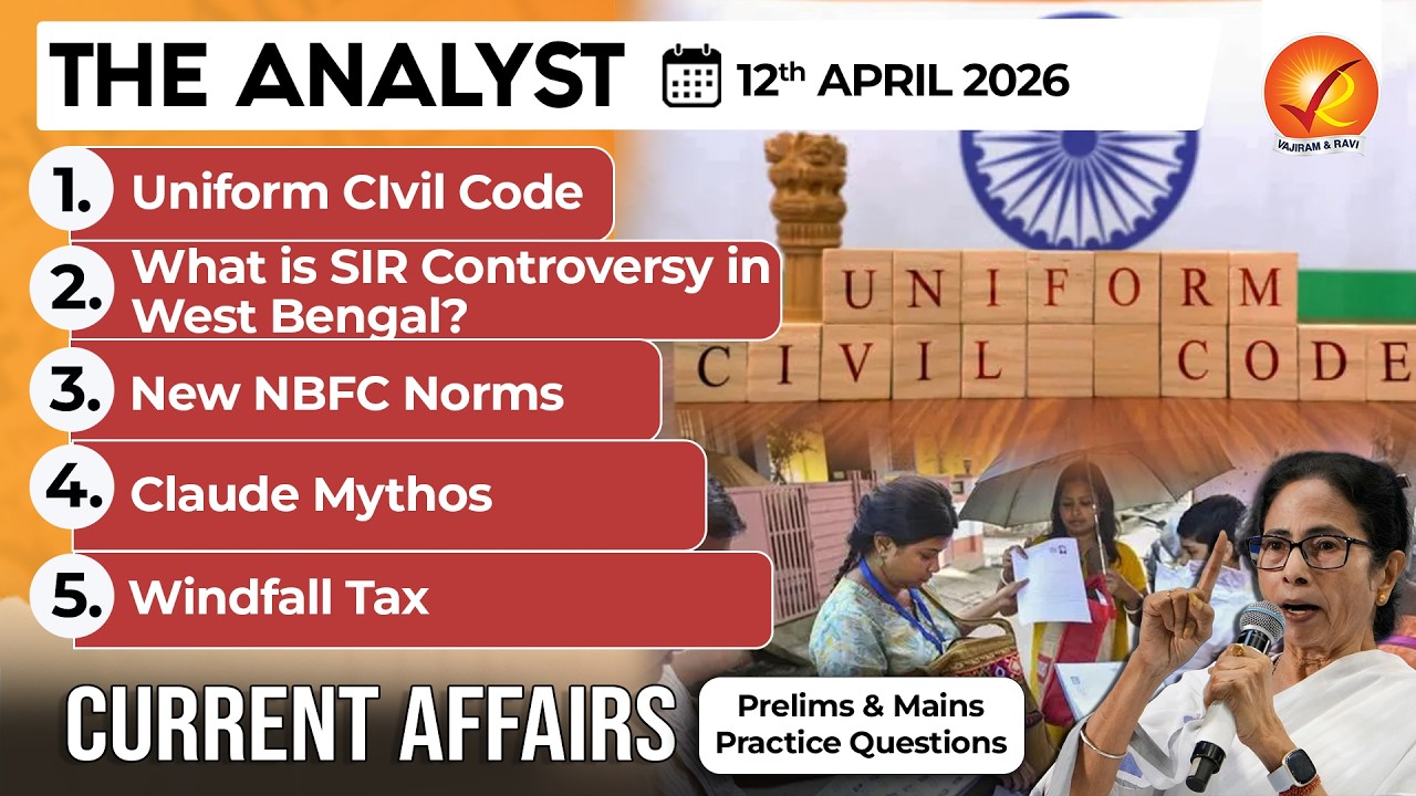 Current Affairs Today 12 April 2026 I UPSC Daily Current Affairs I The Hindu Analysis I The Analyst