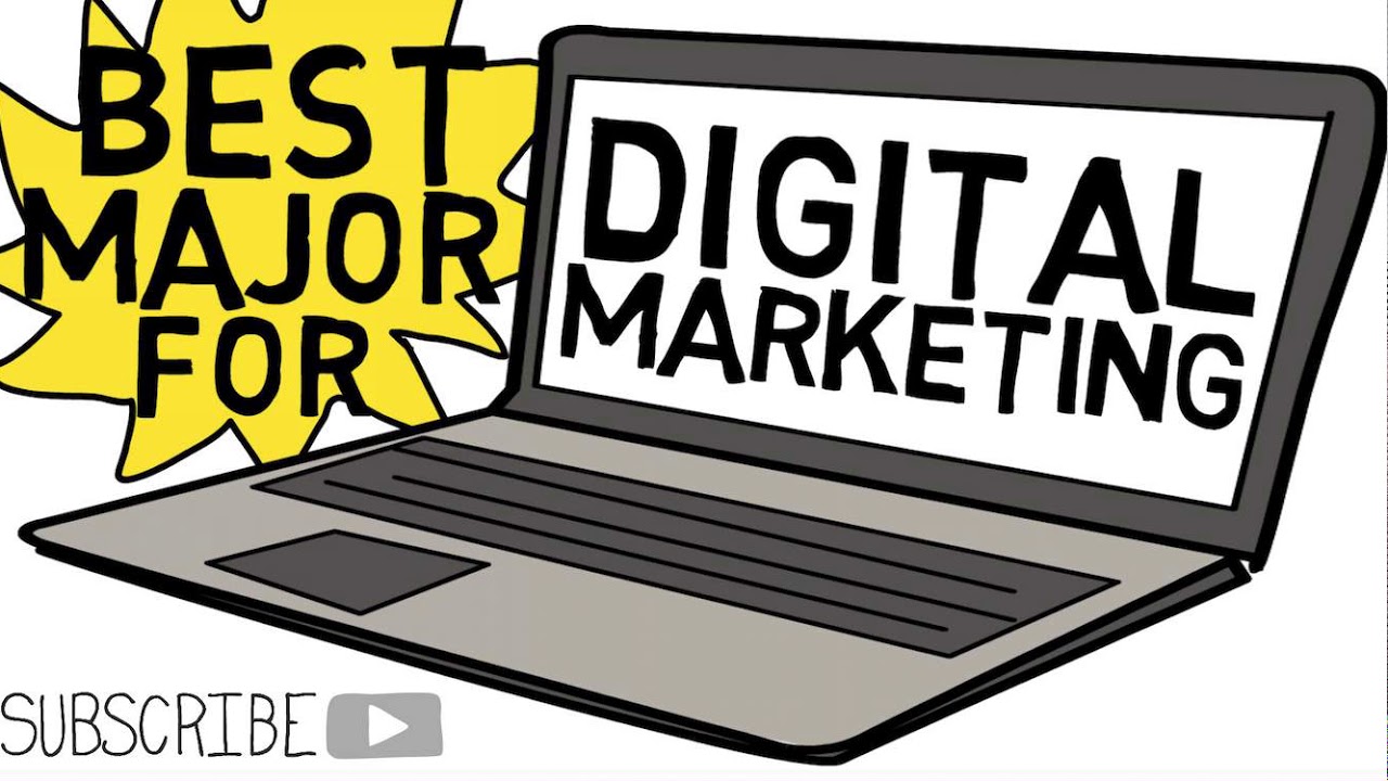 How to be a Digital Marketer - Best Major for Digital Marketing