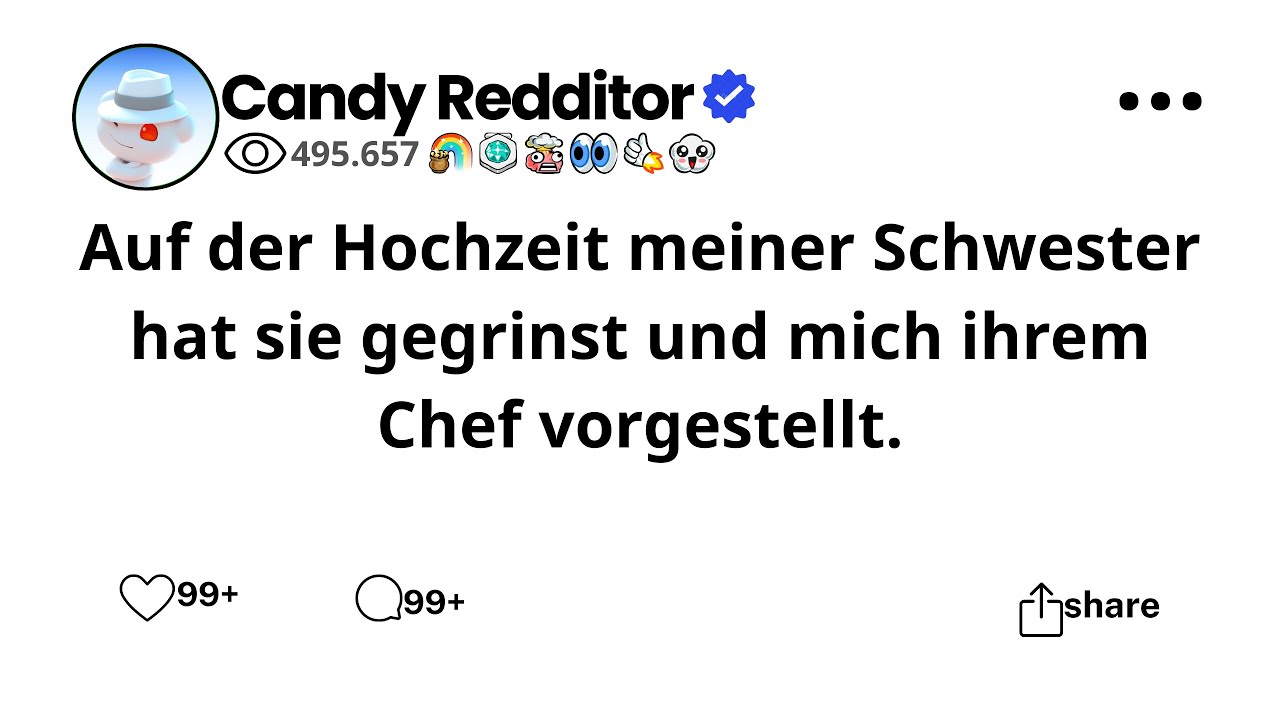 Auf der Hochzeit meiner Schwester hat sie gegrinst und mich ihrem Chef vorgestellt