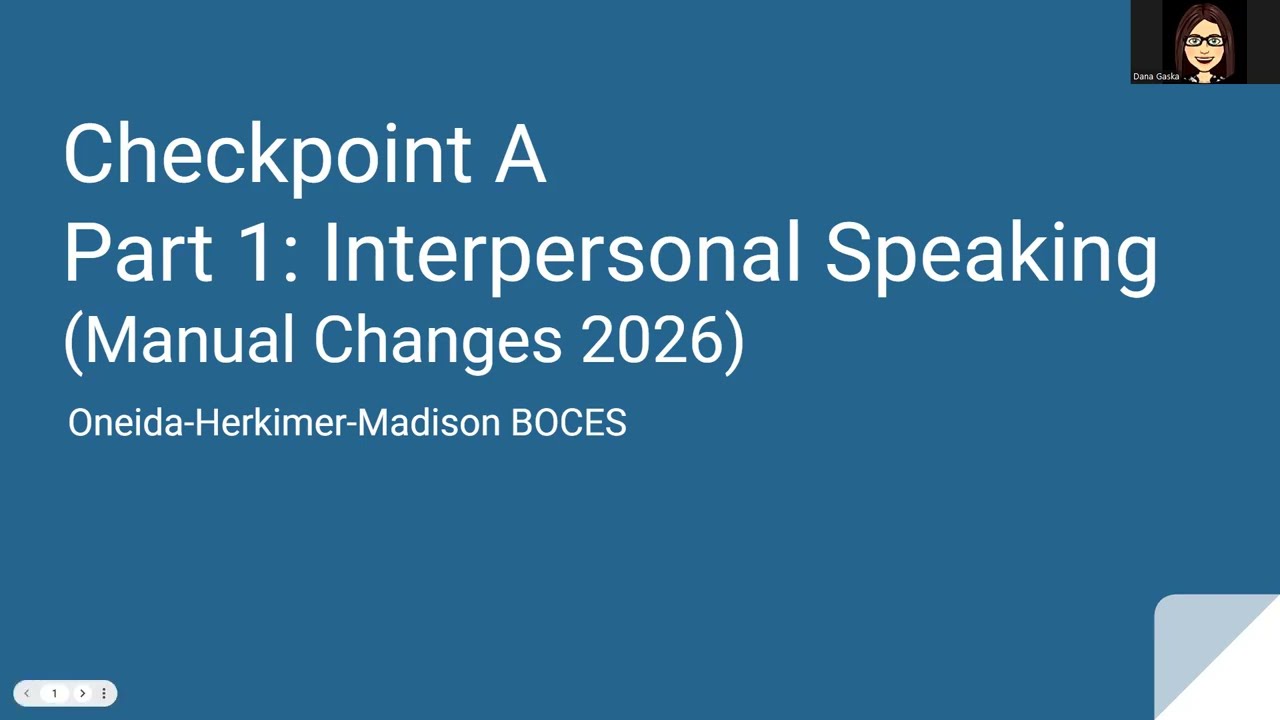 Updates to our Checkpoint A Manual for Interpersonal Speaking (2025-2026)
