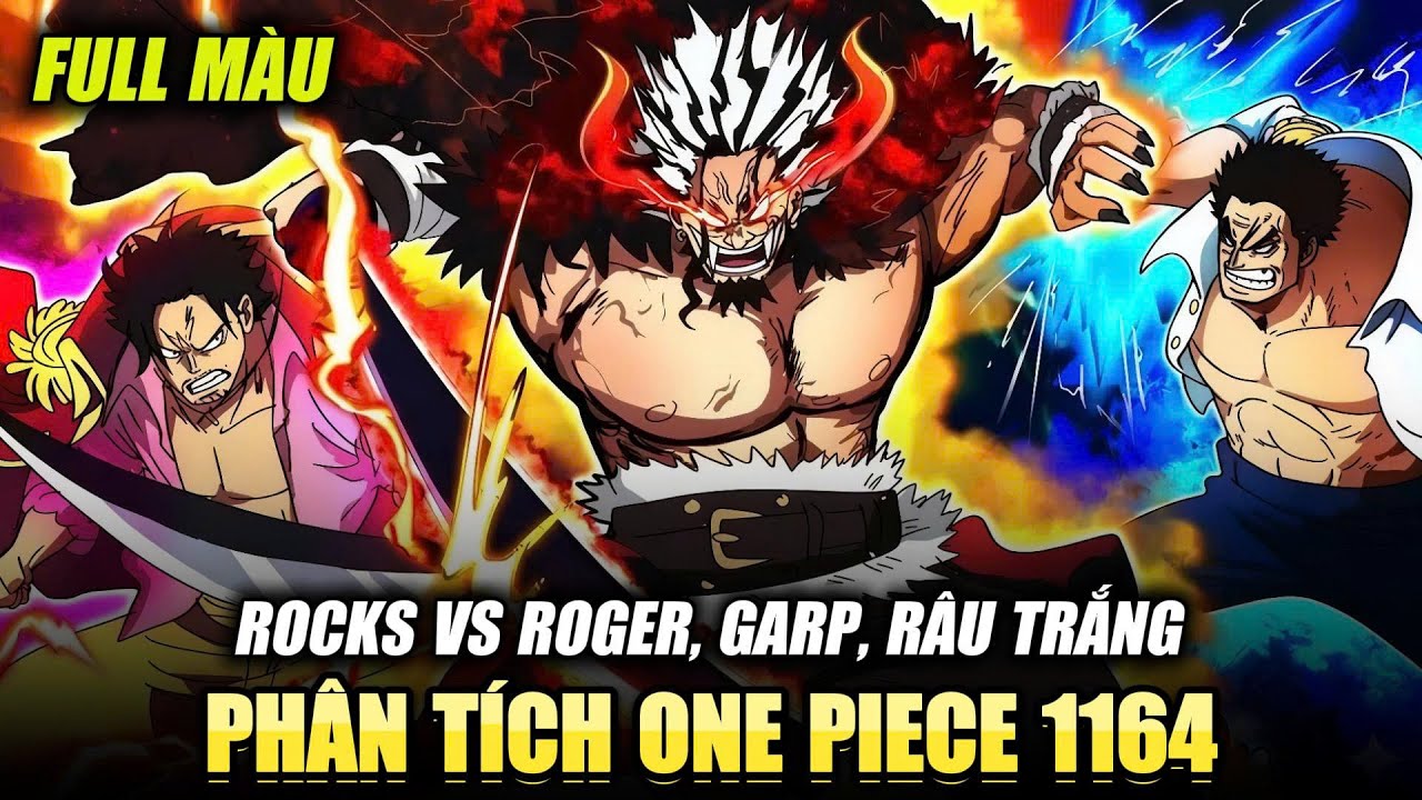 【Phân Tích Chap 1164 Full Màu】 GOAT HẢI TẶC! ROGER + GARP VS XEBEC! IMU HÈN! | One Piece