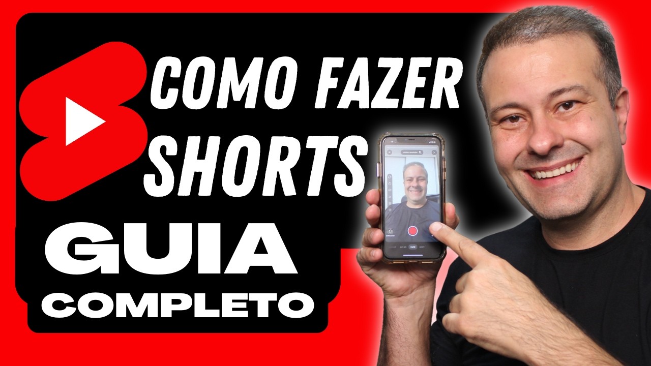 Como Fazer Shorts no YouTube - Guia Completo para Iniciantes